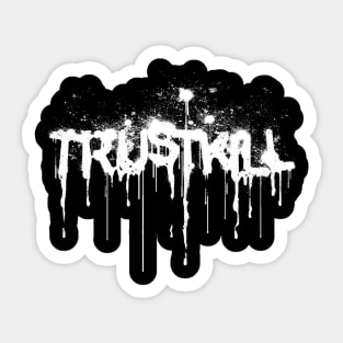 Trustkill Records Sticker